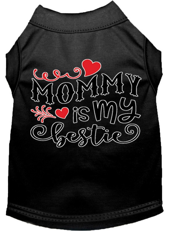 Mommy is my Bestie Screen Print Dog Shirt Black XS